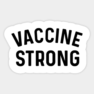 Vaccine Strong Coronavirus Sticker